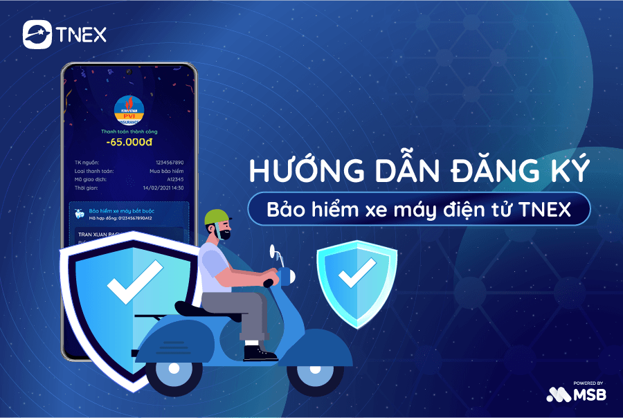 Hướng dẫn đăng ký bảo hiểm xe máy điện tử TNEX