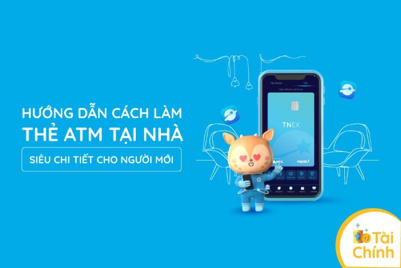 Hướng dẫn cách làm thẻ ATM online tại nhà chỉ 5 phút