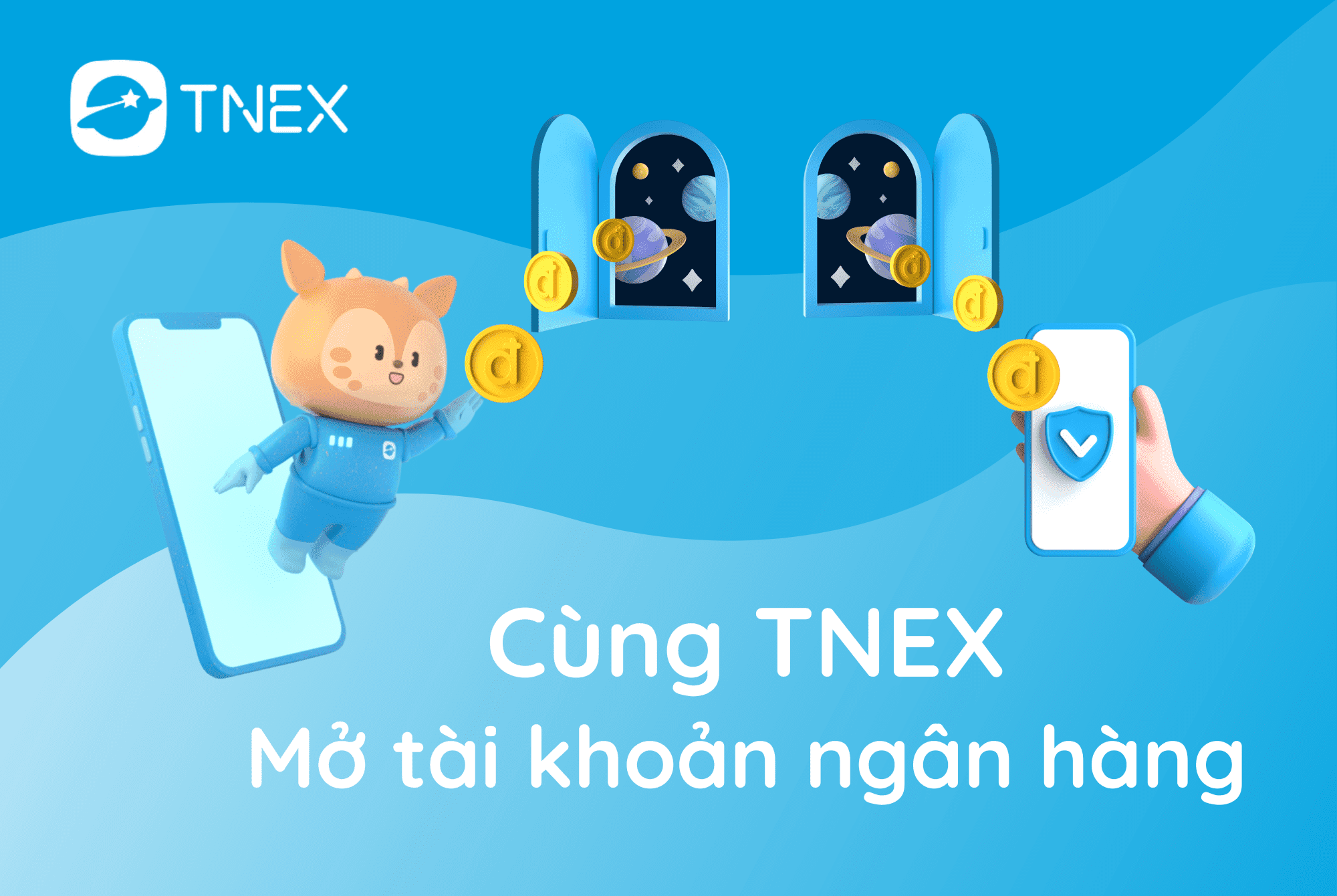 Hướng dẫn mở tài khoản ngân hàng TNEX siêu đơn giản