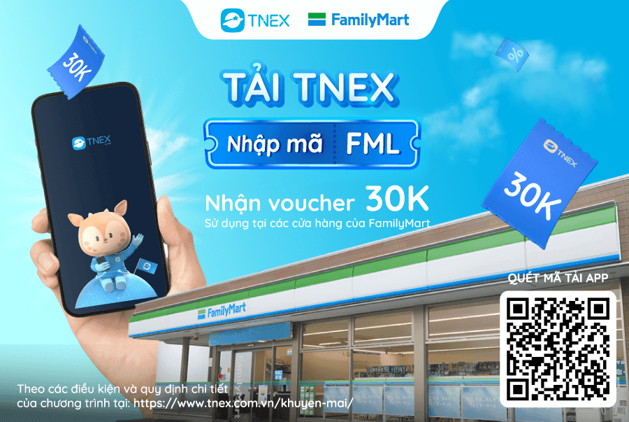 TNEX “BẮT TAY” CÙNG FAMILYMART: BÙNG NỔ ƯU ĐÃI CỰC HỜI