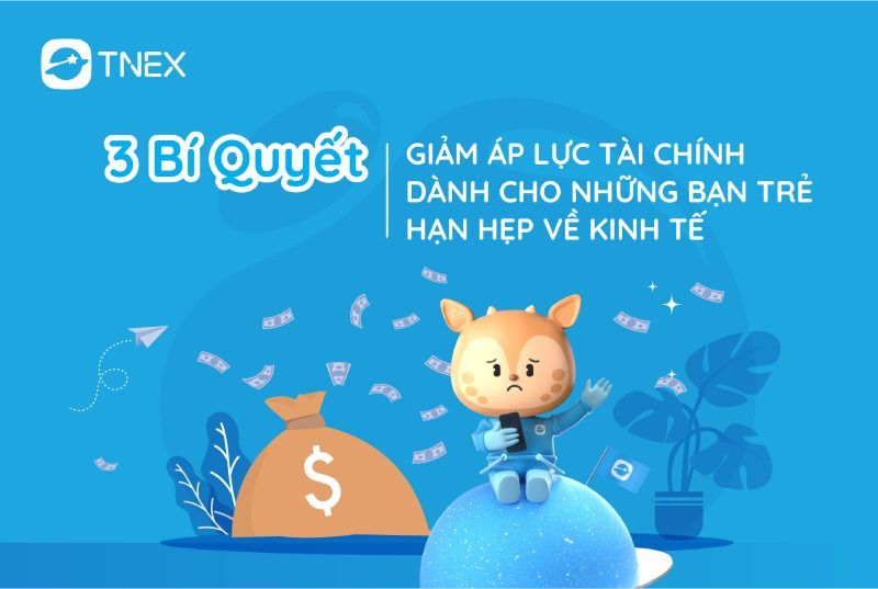 3 bí quyết giảm áp lực tài chính dành cho bạn trẻ