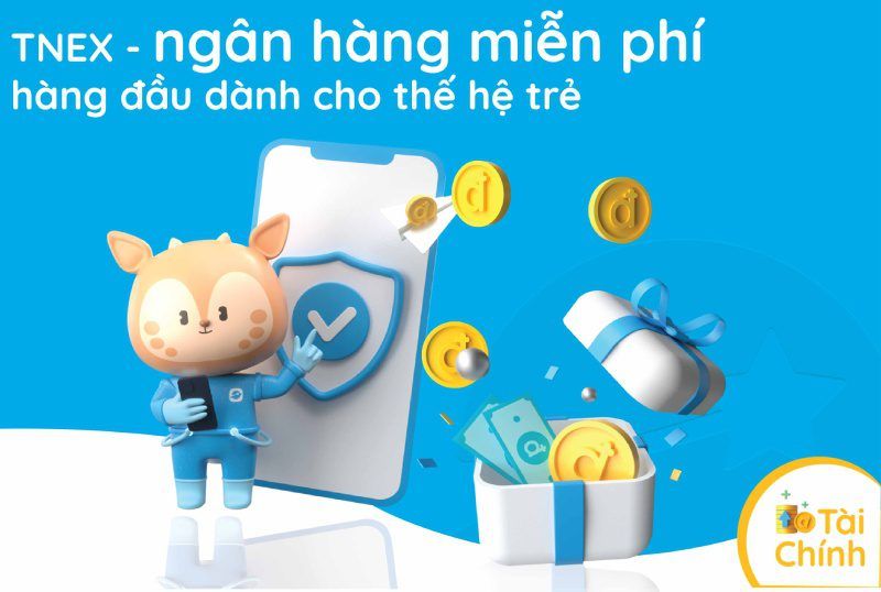 TNEX – ngân hàng miễn phí hàng đầu dành cho thế hệ trẻ