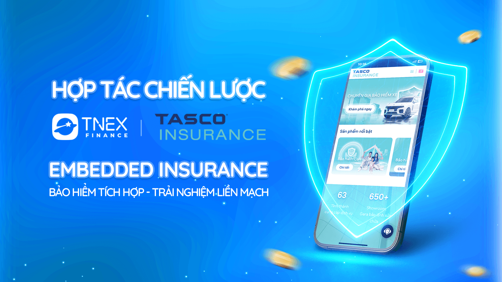 TNEX Finance x Bảo hiểm Tasco – Embedded Insurance mở ra kỷ nguyên mới cho khách hàng số 