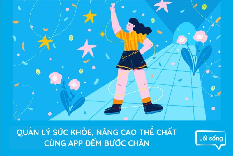 Quản lý sức khỏe, nâng cao thể chất cùng app đếm bước chân