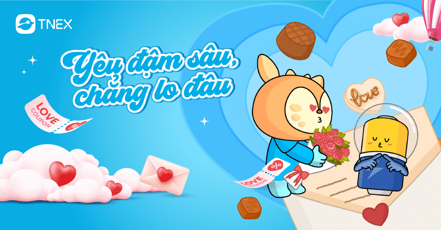 Valentine này – chỉ cần mình cùng nhau, mọi thứ để TNEX lo!