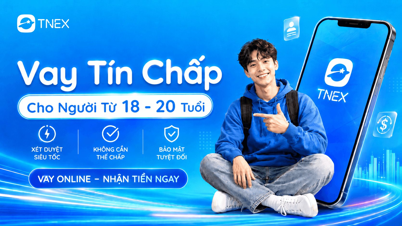 Bạn vừa tròn 18 tuổi thì có vay tín chấp được không? Bạn vừa tròn 18 tuổi thì có vay tín chấp được không?