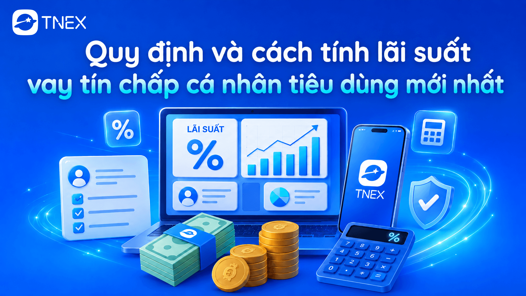 Quy định và cách tính lãi suất vay tín chấp mới nhất Quy định và cách tính lãi suất vay tín chấp mới nhất