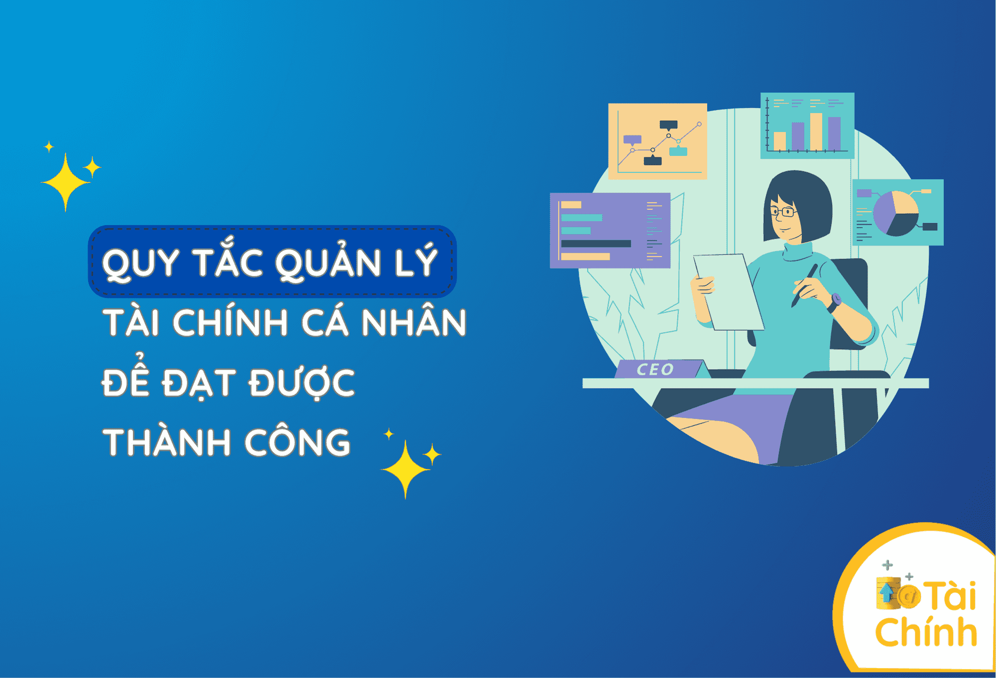 Quy tắc quản lý tài chính cá nhân để đạt được thành công Quy tắc quản lý tài chính cá nhân để đạt được thành công