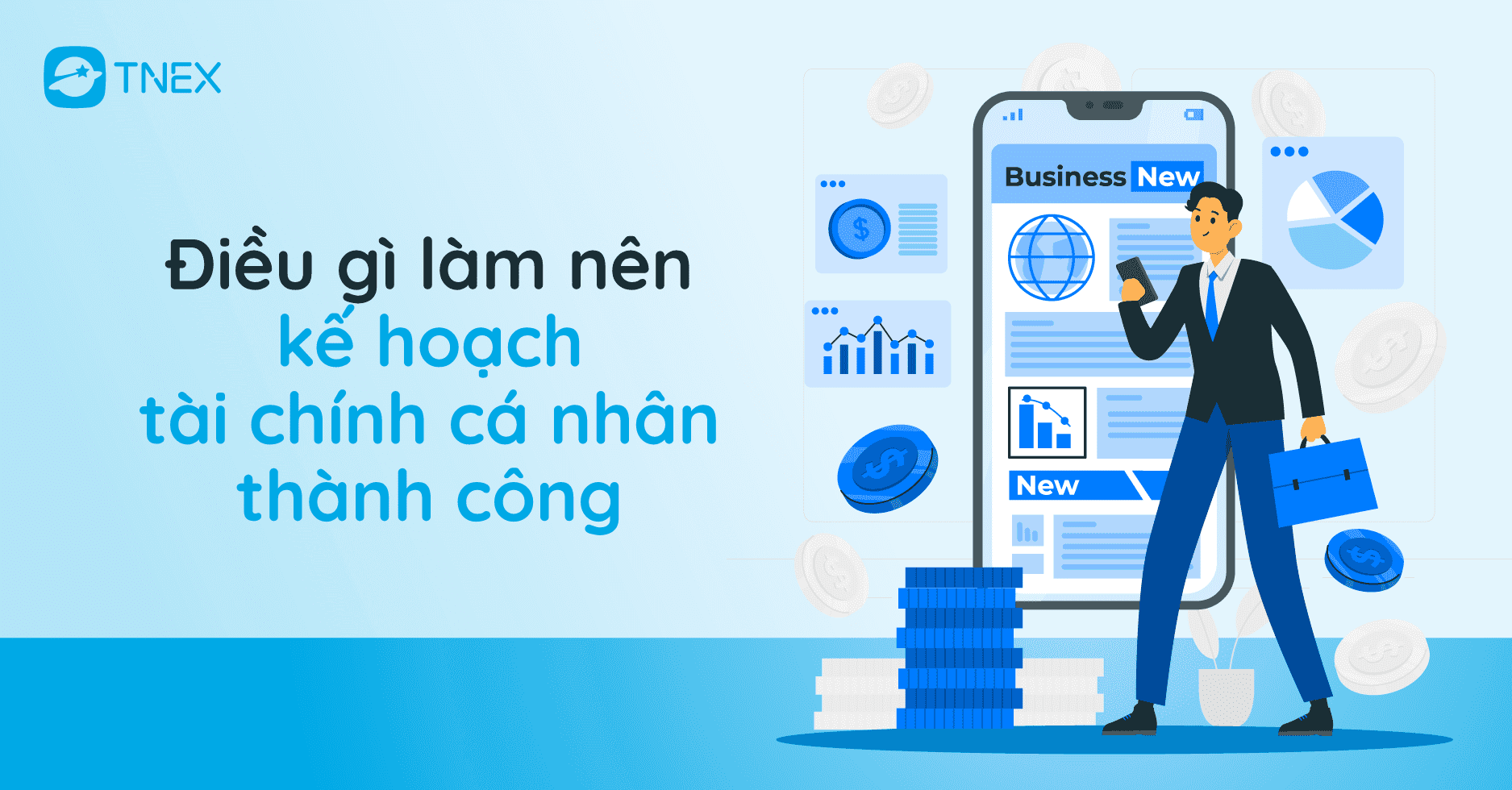 Điều gì làm nên một kế hoạch tài chính cá nhân thành công? Điều gì làm nên một kế hoạch tài chính cá nhân thành công?
